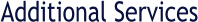 Additional Services
